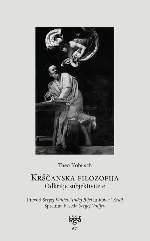 Krščanska filozofija. Odkritje subjektivitete.