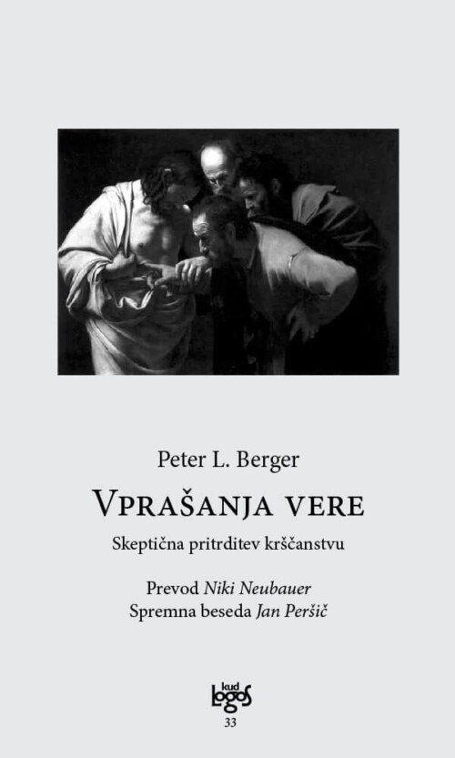 VPRAŠANJA VERE. Skeptična pritrditev krščanstvu