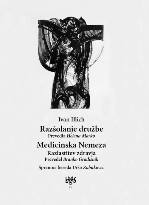 Razšolanje družbe / Medicinska Nemeza